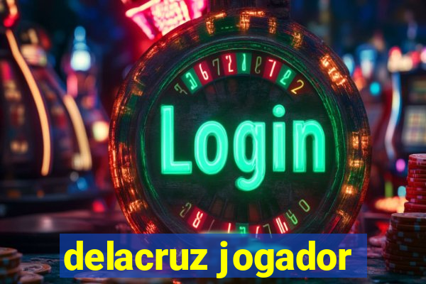 delacruz jogador